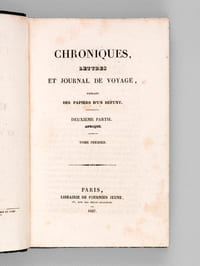 Chroniques, Lettres et Journal de Voyage, extraits des papiers d'un défunt. Deuxième Partie : Afrique (3 Tomes - Complet) [ Edition originale de la traduction ]