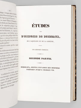 Etudes sur l'Histoire de Bordeaux, de l'Aquitaine et de la Guienne, depuis les Celtes jusqu'à la première Révolution française en 1789. Formant une ...