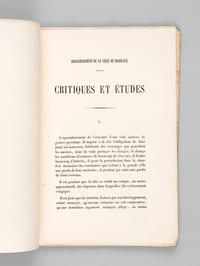 Agrandissement de la Ville de Bordeaux. Critiques et Etudes [ Edition originale - Livre dédicacé par l'auteur ]