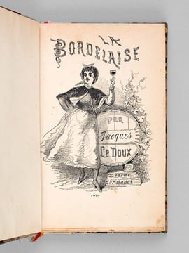 La Bordelaise. Apologie humoristique [ Edition originale ]. LE DOUX, Jacques ; HADOL