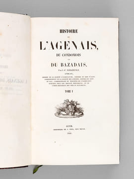 Histoire de l'Agenais et du Condomois et du Bazadais (2 Tomes - Complet) [ Edition originale ]. SAMAZEUILH, J.-F.