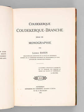 Coudekerque - Coudekerque-Branche. Essai de monographie. [ Edition originale ]. BARON, Léonce