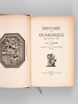 Histoire de Dunkerque des Origines à 1900 [ Edition originale ]. LEMAIRE, Dr. L. ; (SAINT-LEGER, Pr. A. de)