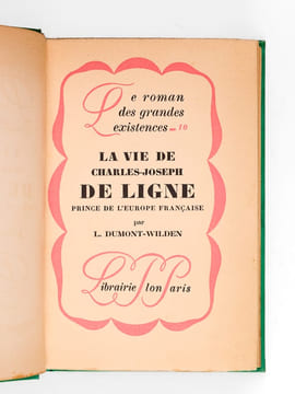 La vie de Charles Joseph de Ligne, Prince de l'Europe Française. DUMONT-WILDEN, Louis