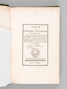 Abrégé de l'Histoire Universelle en Figures (5 Tomes - Complet) Ou Recueil d'Estampes Représentant les Sujets les plus frappans de l'histoire, tant sacrée que profane, ancienne et moderne, avec les Explications historiques qui s'y rapportent, et les Portraits en Médaille des Héros qui ont joué le plus grand rôle dans l'Histoire, ornés de leurs attributs caractéristiques [ Edition originale ]
