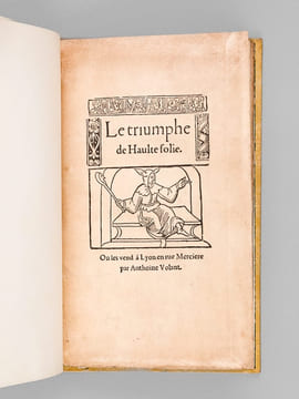 Le Triumphe de Haulte Folie. Reproduction d'un poëme lyonnais du XVIe siècle ornée de figures sur bois. MONTAIGLON, Anatole de