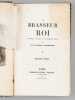 Le Brasseur Roi. Chronique Flamande du Quatorzième siècle (2 Tomes - Complet). D'ARLINCOURT, Le Vicomte