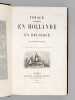 Voyage pittoresque en Hollande et en Belgique [Edition originale ]. TEXIER, Edmond