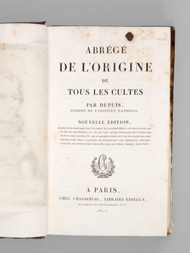 Abrégé de l'Origine de tous les Cultes. DUPUIS