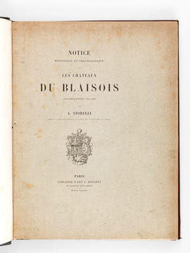 Notice Historique et Chronologique sur les Châteaux du Blaisois avec plusieurs gravures à l'eau-forte [ Edition originale ] 1ère livraison : Château ...