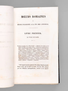 Moeurs Romaines du Règne d'Auguste à la fin des Antonins (4 Tomes - Complet) Tome I : Comprenant la Ville et la Cour, les Trois ordres, la Société et ...