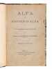 Alfa et Papier d'Alfa. Avec planches micrographiques. [ Edition originale ] . MONTESSUS DE BALLORE, Henry de