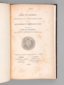 Table des matières contenues dans les vingt premiers volumes de la Revue historique et archéologique du Maine, dressée par l'abbé Em. Chambois [ Suivi de : ] Table des matières contenues  dans les Volumes XXI à XL (1887-1891) dressée par Dom B. Heurtebize [ Suivi de : ] Table des matières contenues  dans les Volumes XLI à LX (1897-1906) 