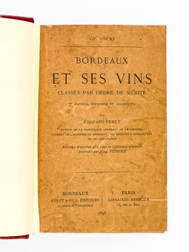 Bordeaux et ses vins classés par ordre de mérite. . COCKS, Ch. ; FERET, Edouard