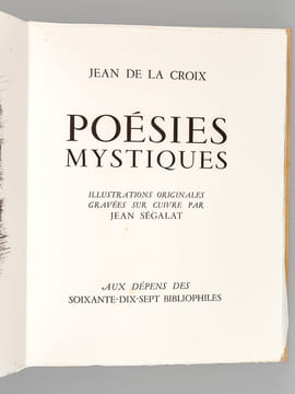 Poésies Mystiques. Illustrations originales gravées sur cuivre par Jean Ségalat.. JEAN DE LA CROIX ; (SEGALAT, Jean) ; [ Saint Jean de La Croix ]