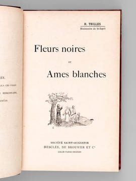 Fleurs noires et Ames Blanches. TRILLES, H.