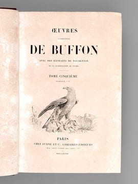Oeuvres complètes de Buffon avec des extraits de Daubenton et la classification de Cuvier (Tomes 5 et 6 : Les Oiseaux ). BUFFON ; [ TRAVIES ; ...