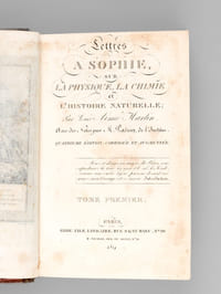 Lettres à Sophie sur la Physique, la Chimie et l'Histoire naturelle (2 Tomes - Complet)