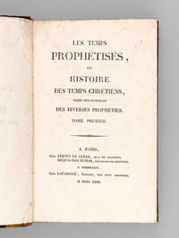 Les Temps prophétisés, ou Histoire des Temps Chrétiens, tiré des symboles des diverses Prophéties (2 Tomes - Complet)