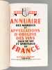 Annuaire des Marques et Appellations d'origine des Vins, Eaux-de-vue et Spiritueux de France 1943 - 1944. Collectif ; BENJAMIN, René ; BOUVARD, René