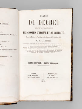 [ Recueil de 9 ouvrages et d'opuscules :] Examen du  Décret relatif à l'organisation des Conseils d'Hygiène et de Salubrité, émané du Ministère de ...