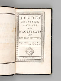 Heures nouvelles à l'usage des Magistrats et des Bons Citoyens