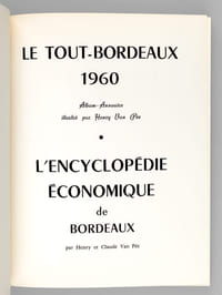 Le Tout-Bordeaux 1960. Album annuaire illustré par Henry Van Pée. L'Encyclopédie économique de Bordeaux