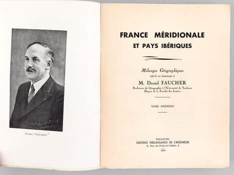 France méridionale et Pays ibériques. Mélanges géographiques offerts en hommage à M. Daniel Faucher (2 Tomes - Complet). Collectif