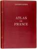 Atlas de France [ Edition originale ]. BOURGEOIS, Général ; MARTONNE, Emmanuel de ; Comité National de Géographie