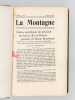 La Montagne. Revue mensuelle du Club Alpin Français. Volume V - 1909 [ 5e Année ]. Collectif ; CLUB ALPIN FRANCAIS ; PAILLON, Maurice