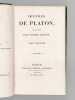 Oeuvres de Platon (12 Tomes sur 13 - Manque le tome 6). PLATON ; (COUSIN, Victor)