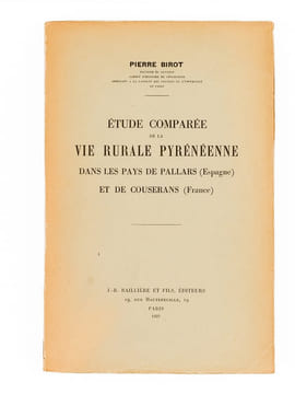Etude comparée de la vie rurale pyrénéenne dans les pays de Pallars (Espagne) et de Couserans (France) [ Edition originale ]. BIROT, Pierre