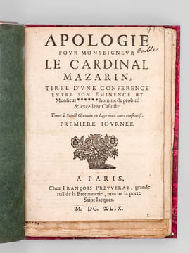 [ Recueil de 9 Mazarinades  ] Apologie pour Monseigneur le Cardinal Mazarin, tirée d'une Conférence entre son Eminence et Monsieur ****** homme de ...