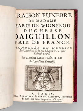 [ Recueil de 7 Oraisons Funèbres en éditions originales : ] [ Oraison Funèbre de tres-haut & tres-puissant Prince, Henri de la Tour-d'Auvergne, ...