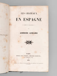 Les Châteaux en Espagne. Contes et nouvelles [ Edition originale ] [Contient : ] La Traite des Blondes - Pyrame et Thisbé - Un Chapitre de Roman - Un Roi de Coeur - Le Chale Vert - Lazarine