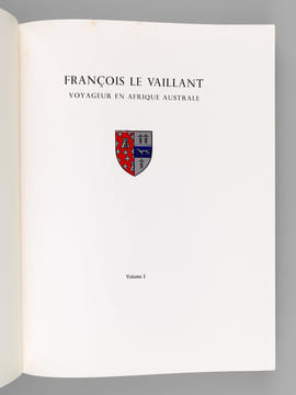 François Le Vaillant Voyageur en Afrique Australe et sa collection de 165 aquarelles. 1781-1784. Collectif ; LE VAILLANT, François