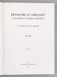 François Le Vaillant Voyageur en Afrique Australe et sa collection de 165 aquarelles. 1781-1784