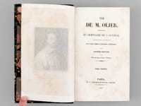 Vie de M. Olier, Fondateur du séminaire de Saint Sulpice, accompagnée de notices sur un grand nombre de personnages contemporains (2 Tomes - Complet)