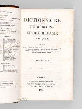 Dictionnaire de Médecine et de Chirurgie Pratiques (15 Tomes - Complet) [ Edition originale ]. Collectif ; ANDRAL ; REGIN ; BLANDIN ; BOUILLAUD ; ...