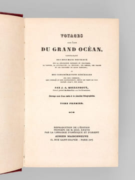 Voyages aux Iles du Grand Océan (2 Tomes - Complet) Contenant des documens nouveaux sur la géographie physique et politique, la langue, la ...