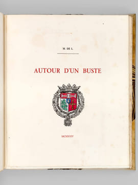 Autour d'un Buste [ Exemplaire unique de l'auteur, enrichi de 8 lettres autographes signées et de 8 planches ajoutées ] [ Contient notamment : ] 1 ...