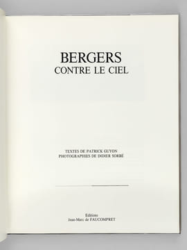 Bergers contre le ciel. Pyrénées Lescun en vallé d'Aspe [ Edition originale - Livre dédicacé par l'auteur ]. SORBE, Didier ; GUYON, Patrick
