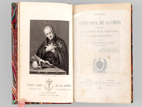 Histoire de Saint Paul de la Croix, Fondateur de l'Institut de la Sainte-Croix et Passion de Jésus-Christ [ Edition originale - Livre dédicacé par ...
