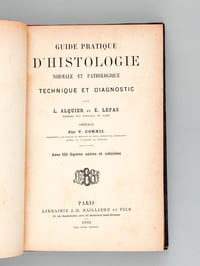 Guide pratique d'histologie normale et pathologique. Technique et diagnostic