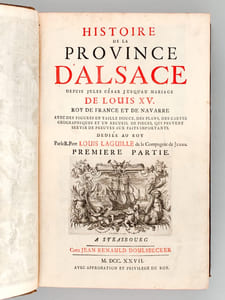 Histoire de la Province d'Alsace depuis Jules César jusqu'au mariage de Louis XV Roy de France et de Navarre (3 Parties - Complet) [ Edition originale ]