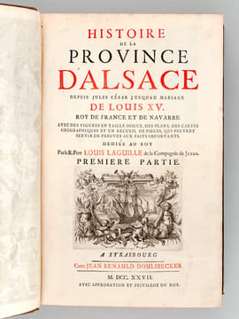 Histoire de la Province d'Alsace depuis Jules César jusqu'au mariage de Louis XV Roy de France et de Navarre (3 Parties - Complet) [ Edition originale ...