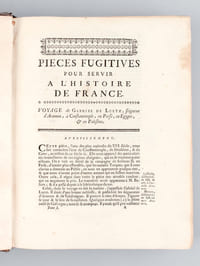 Pièces Fugitives pour servir à l'Histoire de France Avec des notes historiques & géographiques (2 Tomes en 3 volumes - Complet) [ Edition originale ] Tome I Partie Première ; Tome I Partie Seconde ; Tome II