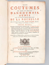Les Coutumes du Pais et Duché d'Angoumois, Aunis et Gouvernement de La Rochelle. Avec les Commentaires de Me Jean Vigier, Ecuyer, Ancien Avocat au Parlement de Paris