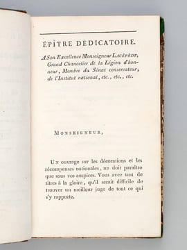 [ Recueil de 3 ouvrages: ] Recherches et Considérations Politiques sur les Récompenses Nationales, les Anciens Ordres de Chevalerie et la Légion ...