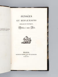 Pensées et Réflexions morales et politiques, Dédiées à mon Fils [ Edition originale ]